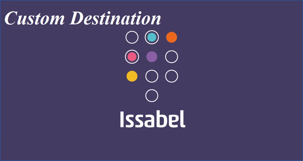 آموزش Custom Destination در Issabel (مقصدهای سفارشی)